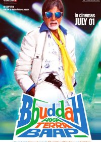 Bbuddah Hoga Terra Baap (2011) 300MB BRRip 420P 1