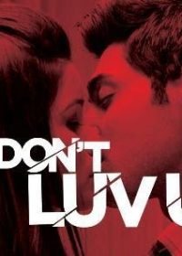 I Dont Luv U (2013) Hindi Movie 300MB DTHRip 5