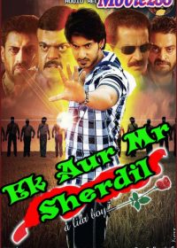 Ek aur mr sherdil 2012 watch online 5