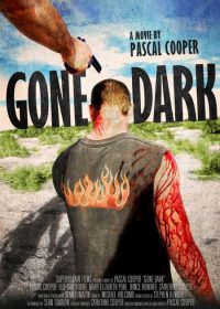 Gone Dark (2013) Watch Online