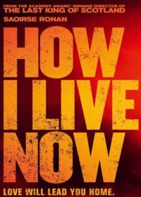 How I Live Now (2013) English Movie Free Download 1080p 250Mb 3