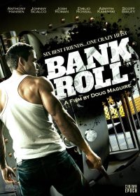 Bank Roll 2013 Watch Online