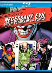 Necessary Evil: Super-Villains of DC Comics 2013 Watch Online