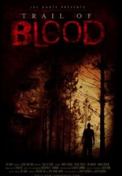 Trail of Blood 2011 Watch Online