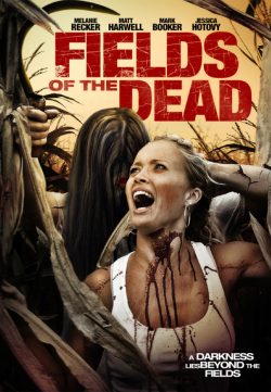 Fields of the Dead 2014 Watch Online