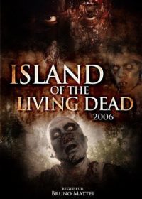 Island of the Living Dead 2006 Watch Online