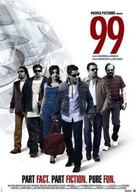 99 (2009) Hindi Movie Watch Online for free 4