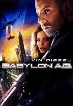 Babylon A.D. (2008) Hindi Dubbed Movie Watch Online