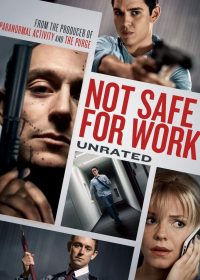 Not Safe for Work (2014) Watch Hindi Dubbed Movie Watch Online For Free In HD 1080p 2