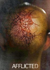 Afflicted (2013) Watch Hollywood Movie Online For Free In HD 1080p 4