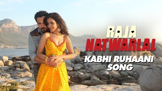 Kabhi Ruhani Kabhi Rumani Raja Natwarlal (2014)