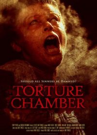 Torture Chamber (2013) English Movie Download 720p 350MB For Free 1