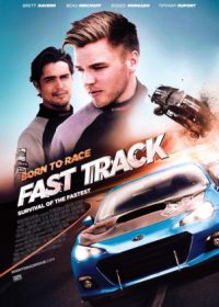 Born to Race: Fast Track (2014) English Movie Download In HD 480p 200MB 1