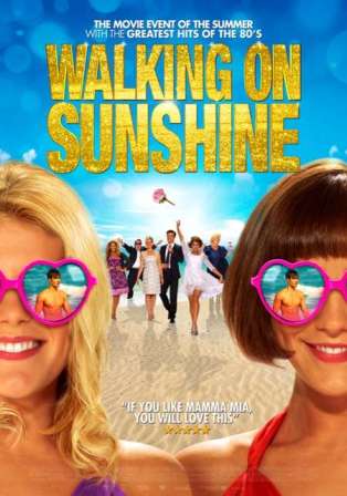 Walking on Sunshine (2014)