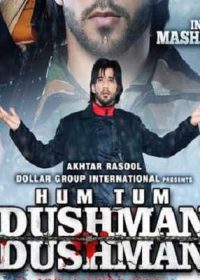 Hum Tum Dushman Dushman (2015) Hindi Movies 600MB