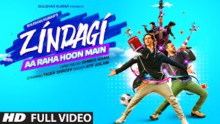 Zindagi Aa Raha Hoon Main – Atif Aslam (2015)