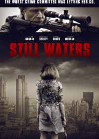 STILL WATERS (2015) 720P WEB-DL X265 350MB