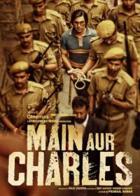 Main Aur Charles (2015) Hindi Full Movie Watch Online