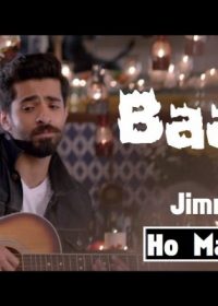 Baarish – Ho Mann Jahaan HD Video 720p