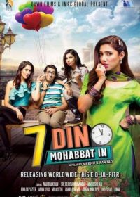 7 Din Mohabbat In 2018