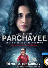 Parchayee Ghost Stories (2019) Hindi Episode 03