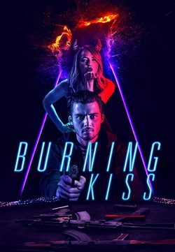 Burning Kiss (2018) English 250MB HDRip 480p x264