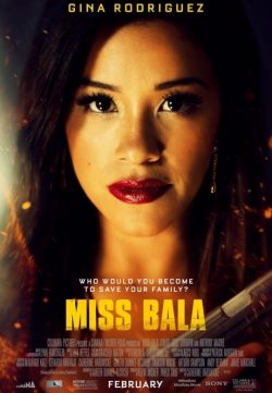 Miss Bala (2019) English 300MB HDRip 480p x264 ESubs