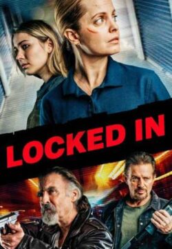 Locked In (2021) English 720p WEB-DL 850MB Download