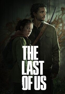 The Last of Us Season 1 (2023) ORG. Dual Audio [Hindi-English] Complete All Episodes WEBRip 720p 480p Download